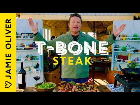 How To Cook The Ultimate T-Bone Steak With Jamie Oliver