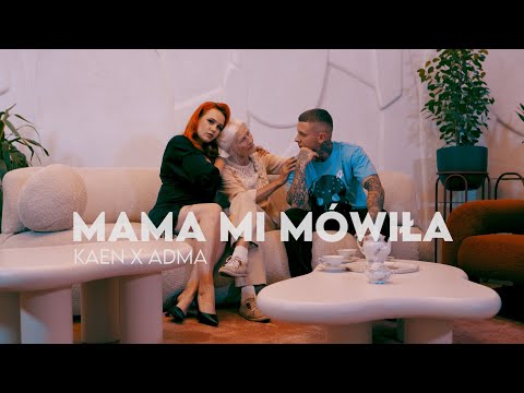 KaeN ft. AdMa - Mama mi mówiła [prod. Krux]