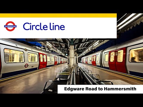 Circle Line • Edgware Road to Hammersmith — Full Loop
