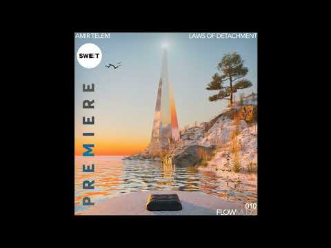 PREMIERE : Amir Telem - Radesh (Original Mix) [Flow Music]