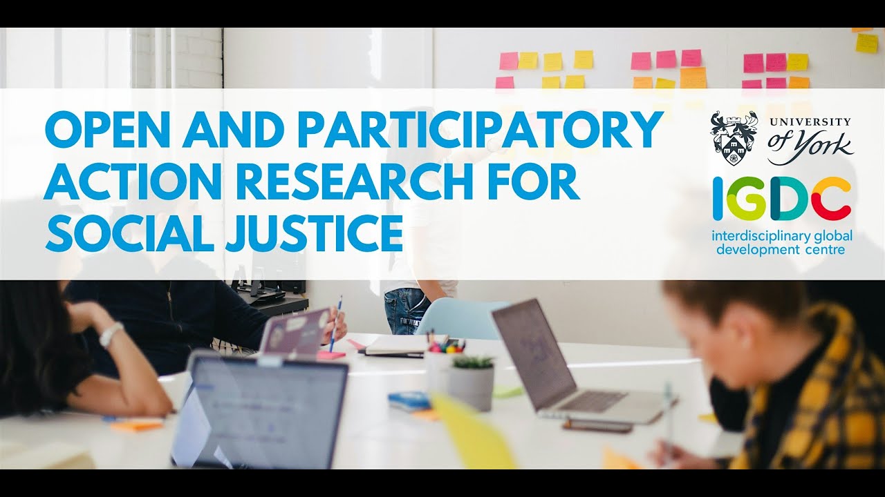 Open and Participatory Action Research for Social Justice