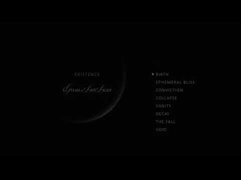 The Gleam of Last Light - Existence (Full Album)