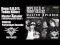Dope D.O.D. ft Teddy Killerz - Master Xploder ...