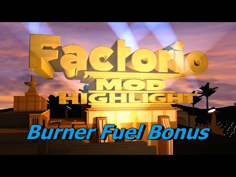 Burner Fuel Bonus | Factorio Mod Highlight