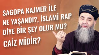 Sagopa Kajmer ile Ne Yaşandı? İslami Rap Diye Birşey Olur mu? Caiz midir?