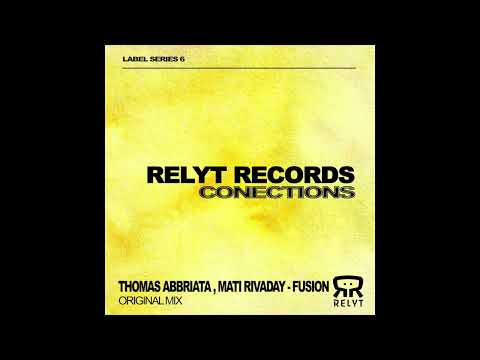 Thomas Abbriata , Mati Rivaday - Fusion ( Original Mix )  [Relyt Records]