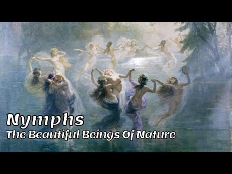 Nymphs: The Beautiful Minor Female Deities