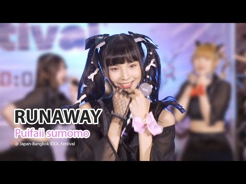 [20220625][Puifaii Focus] RUNAWAY - sumomo @ Japan-Bangkok IDOL Festival