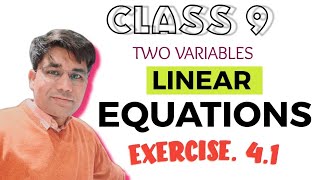 Linear Equation of two variables  Class 9  chapter  4 Exercise 4.1 CBSE SYLLABUS