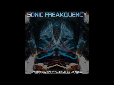 Sonic Freakquency (PsyTrance MIX by Liz Anima)