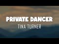 Tina Turner - Private Dancer (Lyrics + Vietsub)