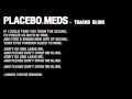Placebo - Blind Instrumental [8/13] 