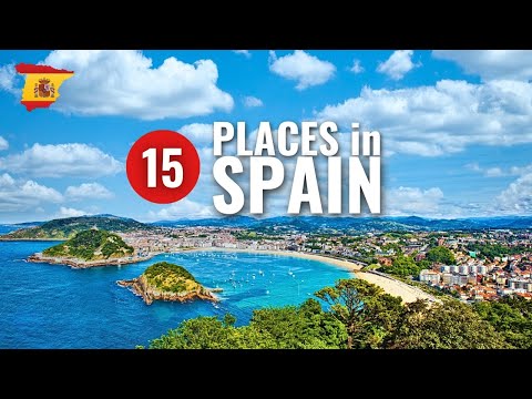 Discover Top 15 Places to visit in SPAIN - Travel Video 2025