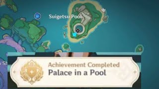 How To Unlock Suigetsu Pool Domain & "Palace in a Pool" Achievement - Genshin Impact