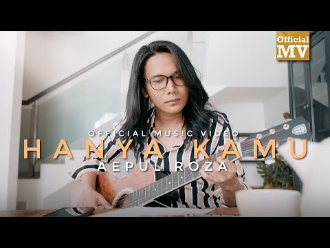 (OST Hatimu Sedingin Salju) Aepul Roza - Hanya Kamu (Bidadariku) (Offical Music Video)