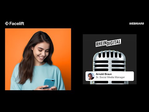Facelift Webinar: Insights & best practices aus der Social Media Welt von Rheindigital