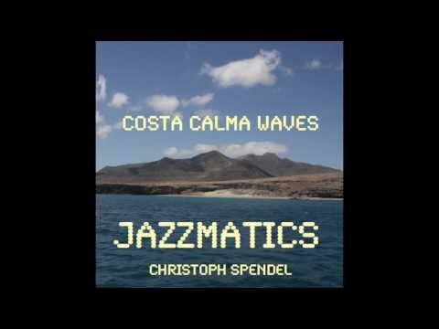 Christoph Spendel Jazzmatics - Costa Calma Waves