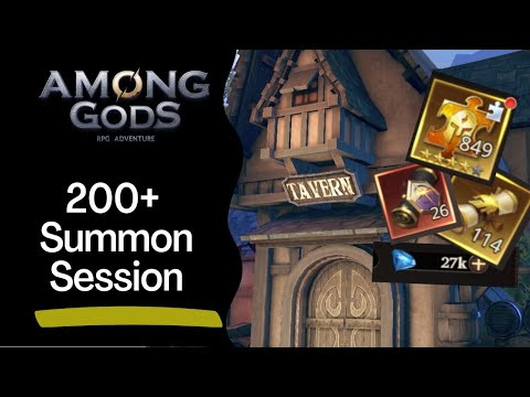 200+ Summon Session || Among Gods