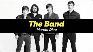 Mando Diao - The Band (Sub)