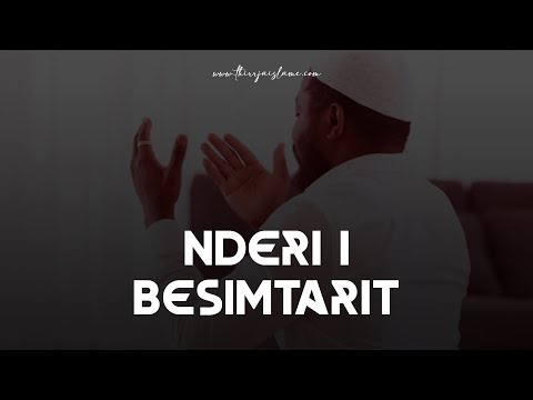 Nderi i besimtarit - Hoxhë Dhulkarnejn Ramadani