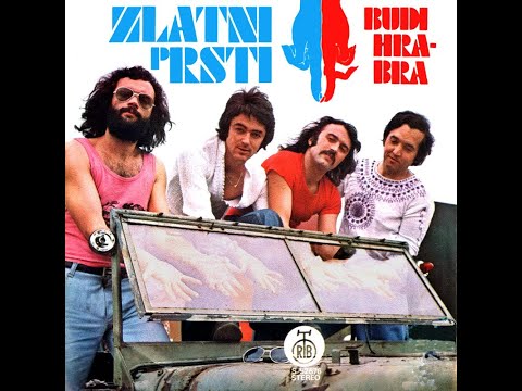 Zlatni Prsti - Budi Hrabra (1975)