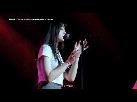 220702 THE DIE IS CASTTT; Capsule live 6 : MISO (미소) - Take Me