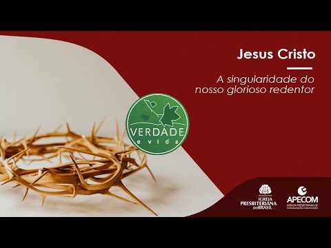 0770 - A singularidade do nosso glorioso redentor