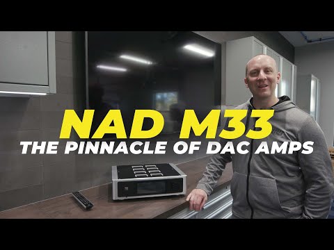 NAD M33 - The Hi-Fi Centerpiece of a two-channel system for the Audiophile.