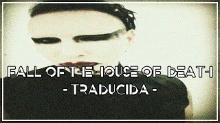 Marilyn Manson - Fall Of The House Of Death (Subtitulada al español)