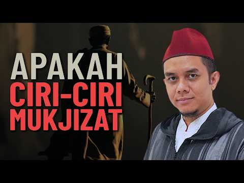 Apakah Ciri-Ciri Mukjizat - Ustaz Dr Ayman Akiti -