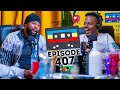 EPISODE 407 Sizwe Dhlomo Radio ANC Glencore Kabza De Small Ye Black Panther Take Off Davido