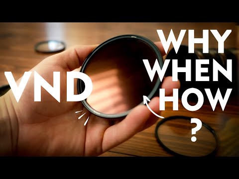 Variable ND Filter (VND) Why l When l How?