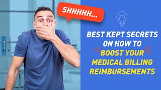 Boosting medical billing reimbursements: An essential guide for small to medium medical practices