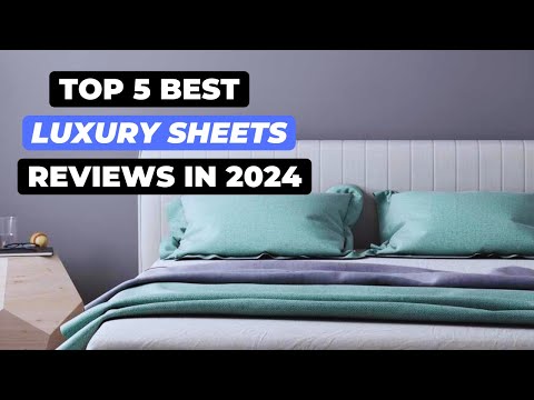Top 5 Best Luxury Sheets Reviews in 2024