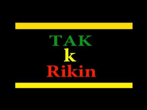 takkrikin - Marihuana - Mc featuring you makkan j