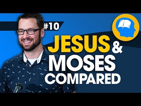 Ways That Moses Is a Type of Christ: How to Find Jesus in the OT pt 10