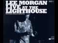 Lee Morgan - 1970 - Live at the Lighthouse - 101 Introduction By Lee Morgan