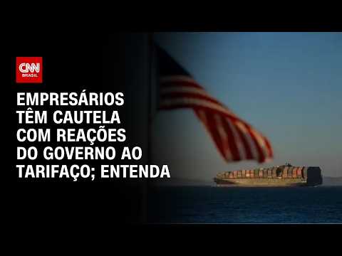 Empresários têm cautela com reações do governo ao tarifaço dos EUA; veja análise | CNN PRIME TIME