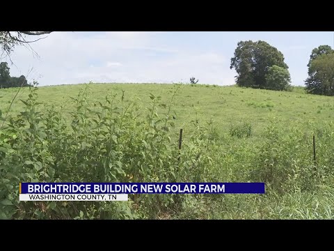 BrightRidge partnering with Silicon Ranch, TVA for new 9 MW Solar Farm