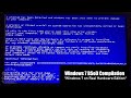 Windows 7 Edition BSoD 10 Minute Compilation