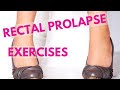 Rectal Prolapse Exercises And Bowel Emptying Technique AVOID Prolapse Worsening