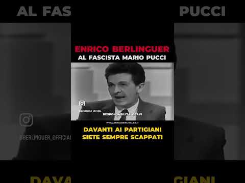 Enrico Berlinguer al fascista Mario Pucci: “Di fronte ai partigiani siete sempre scappati”