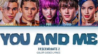 Download lagu Descendants 2 'You and Me' Lyrics (Color Coded Lyrics) mp3