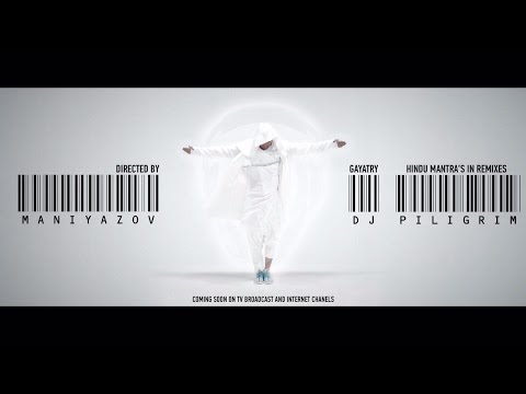 DJ Piligrim - Gayatry mantra (official)