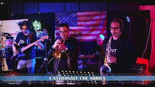 "L'ASTRONAVE CHE ARRIVA" - CAPUTO STYLE BAND