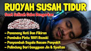 Download lagu Susah Tidur Coba Dengarkan Surah Pengantar Tidur Ruqyah Susah Tidur Menghilangkan Stres Resah mp3