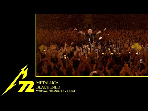 Metallica: Blackened (Warsaw, Poland - July 7, 2024)