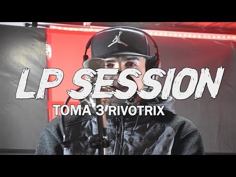 Rivotrix (Lp Session) #3