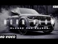 Horn Blow Slow And Reverb Horn Blow Slow And Reverb Bass Boosted Best Punjabi Songs 2022