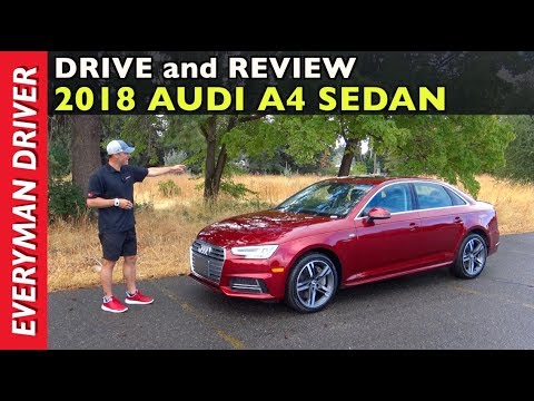 Here's the 2018 Audi A4 Review on Everyman Driver